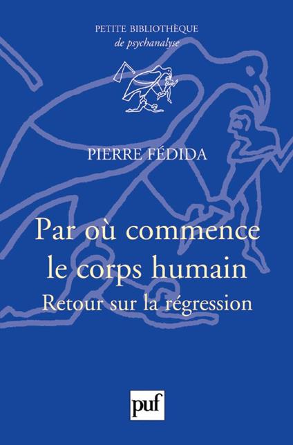 Par où commence le corps humain ? - Retour sur la régression