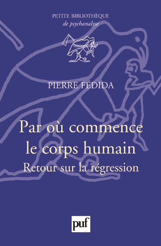 Par où commence le corps humain ?