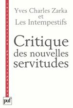 Critique des nouvelles servitudes