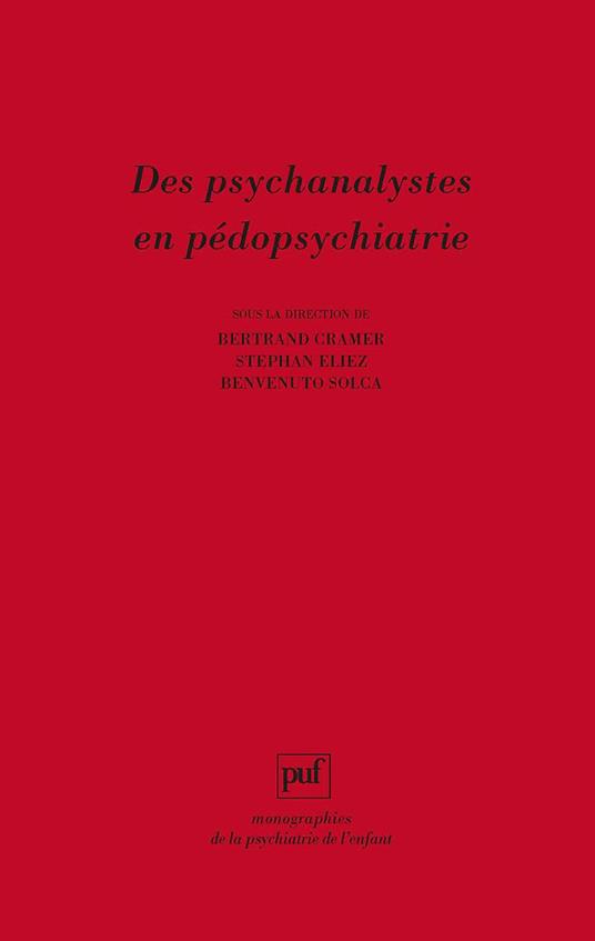 Des psychanalystes en pédopsychiatrie
