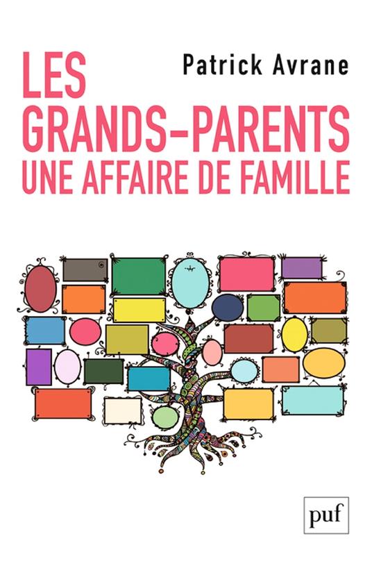 Les grands-parents. Une affaire de famille