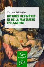 Histoire des mères et de la maternité en Occident