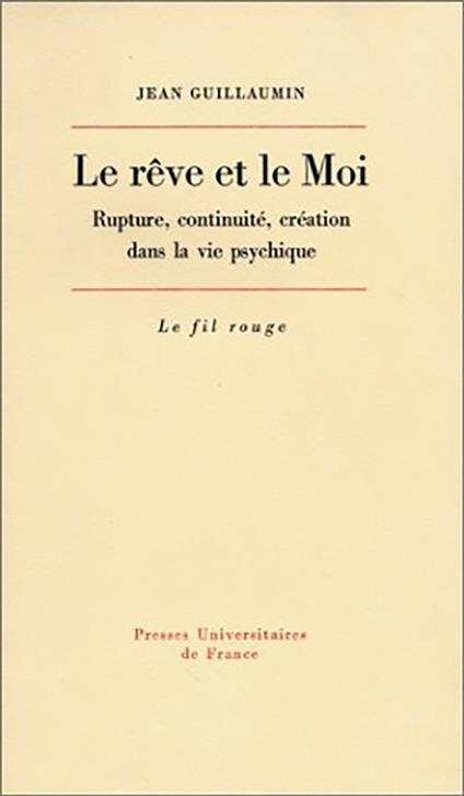 Le rêve et le Moi