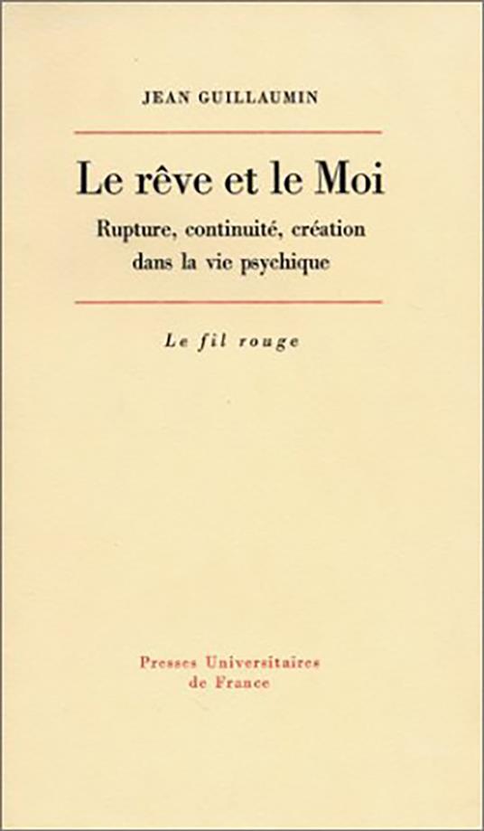 Le rêve et le Moi