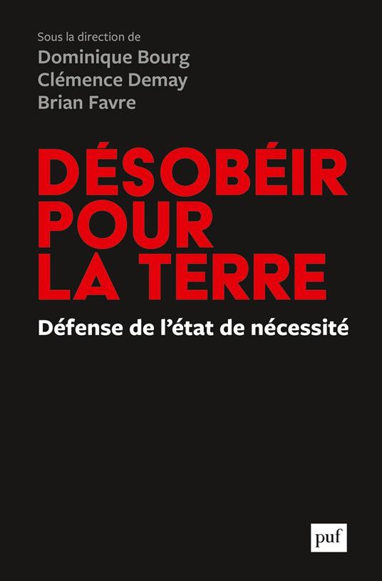 Désobéir pour la Terre : Défense de l'état de nécessité