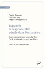 Repenser la responsabilité pénale dans l’entreprise