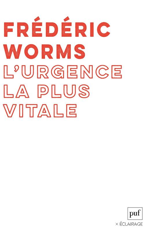 L'urgence la plus vitale