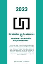 Strategies and outcomes for women's economic empowerment