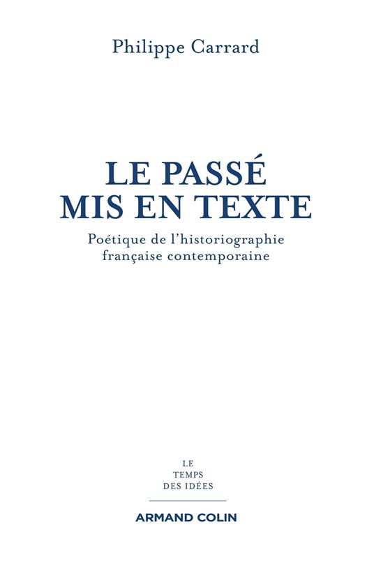 Le passé mis en texte