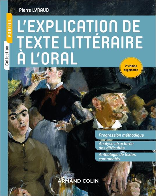 L'explication de texte littéraire à l'oral - 2e éd.