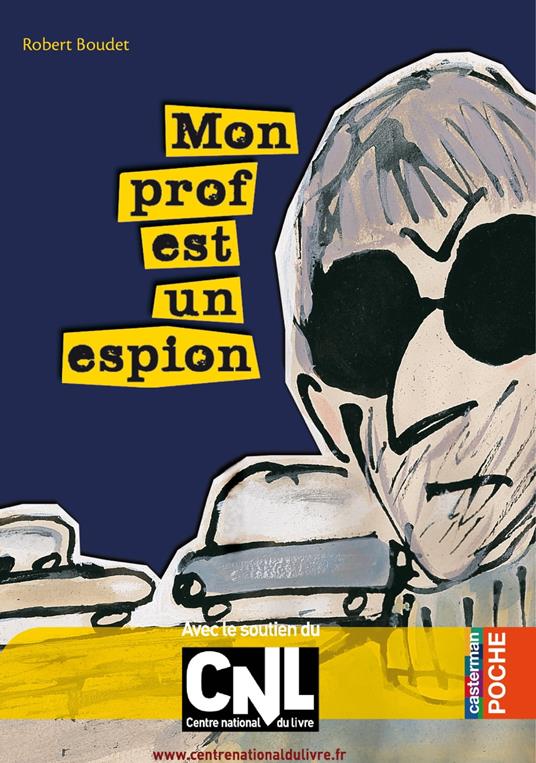 Mon prof est un espion - Robert Boudet - ebook
