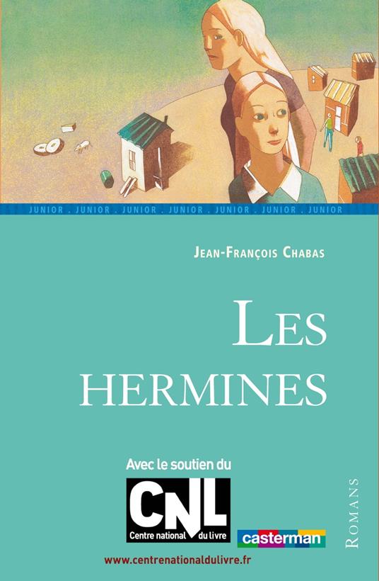 Les Hermines - Jean-Francois Chabas,Hervé Blondon - ebook