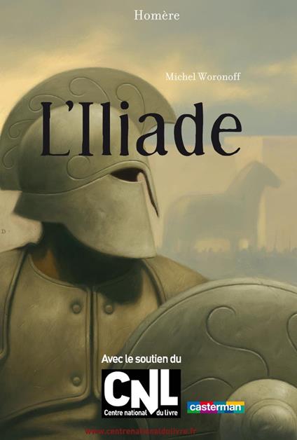 L'Iliade - Homère,Michel Woronoff - ebook