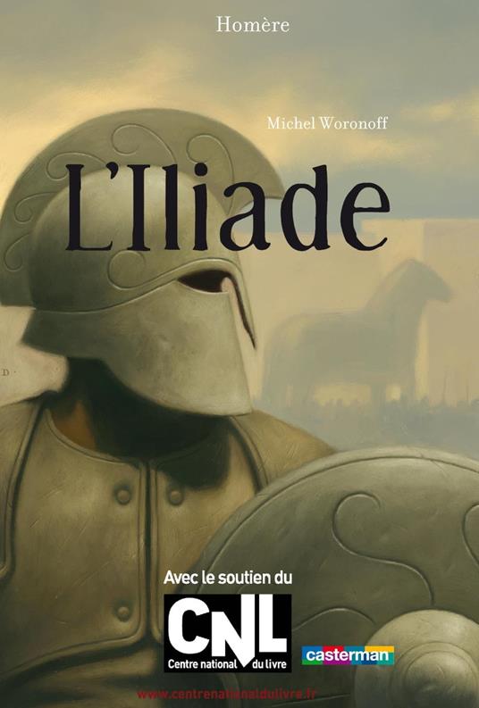 L'Iliade - Homère,Michel Woronoff - ebook
