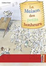 La maison des petits bonheurs