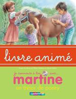 Martine. Un trésor de poney - Livre animé