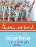 Martine, petit rat de l'opéra - Livre animé