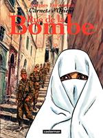Carnets d'Orient (Tome 7) - Rue de la Bombe