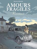 Amours fragiles (Tome 5) - Résistance