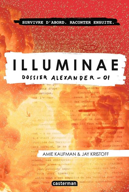 Illuminae (Tome 1) - Dossier Alexander -01 - Amie Kaufman,Jay Kristoff,Corinne Daniellot - ebook