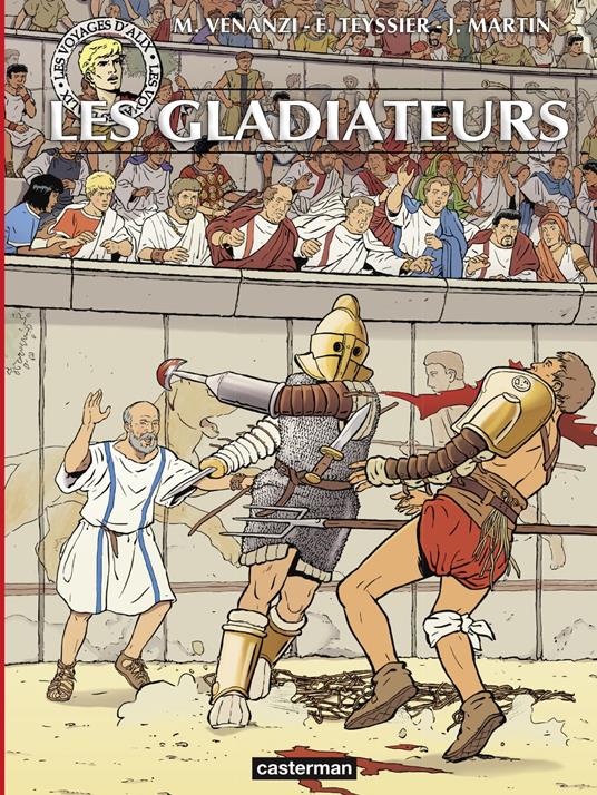 Les voyages d'Alix - Les Gladiateurs