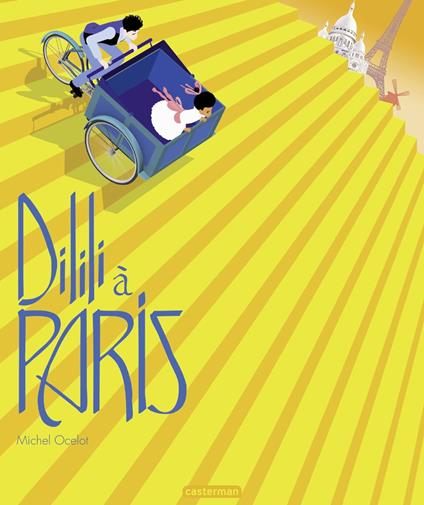 Dilili à Paris - Le petit album du film - Michel Ocelot - ebook