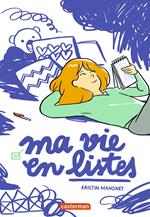 Ma vie en listes