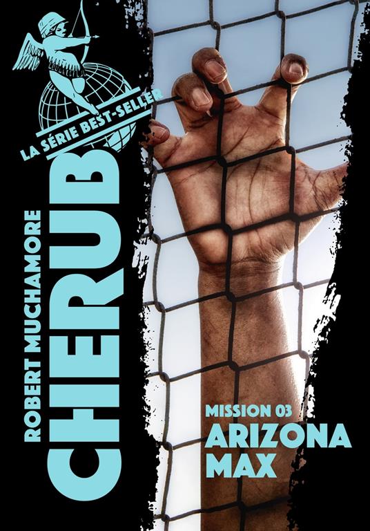 Cherub (Mission 3) - Arizona Max - Robert Muchamore - ebook