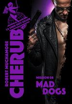 Cherub (Mission 8) - Mad Dogs