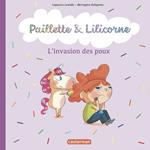 Paillette et Lilicorne (Tome 6) - Les poux