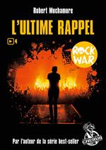 Rock War (Tome 4) - L'ultime rappel