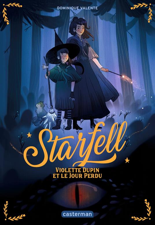 Starfell (Tome 1) - Violette Dupin et le jour perdu - Dominique Valente - ebook