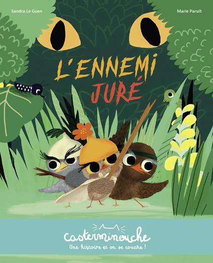 Casterminouche - L'ennemi juré - Sandra Le Guen,Marie Paruit - ebook