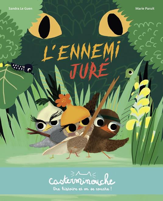 Casterminouche - L'ennemi juré - Sandra Le Guen,Marie Paruit - ebook