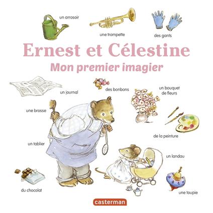 Les imagiers dErnest et Célestine - Mon premier imagier Ernest et Célestine - Gabrielle Vincent - ebook