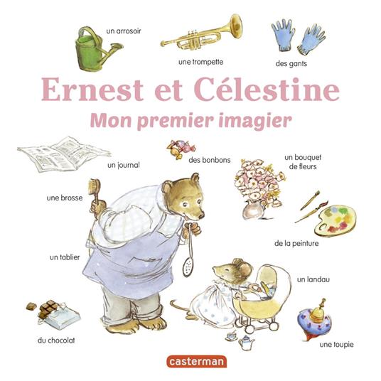 Les imagiers dErnest et Célestine - Mon premier imagier Ernest et Célestine - Gabrielle Vincent - ebook