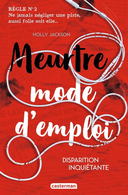 Meurtre mode d'emploi (Tome 2) - Disparition inquiétante - Holly Jackson,Julie SIBONY - ebook