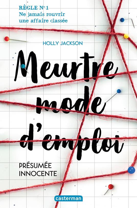 Meurtre mode d'emploi (Tome 1) - Présumée innocente - Holly Jackson,Julie SIBONY - ebook