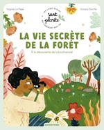 Vert Planète - La vie secrète de la forêt
