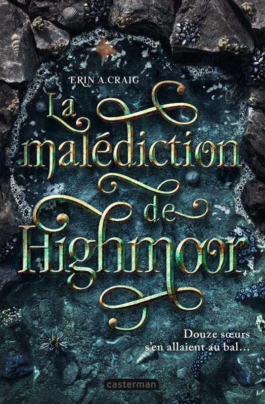 La malédiction de Highmoor - Erin A. Craig,Elsa PELLEGRI - ebook