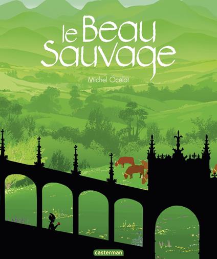 Le Beau sauvage - Michel Ocelot - ebook