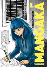 Mangaka (Tome 1)