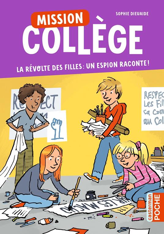 Mission Collège (Tome 2) - La révolte des filles : un espion raconte ! - Sophie Dieuaide - ebook