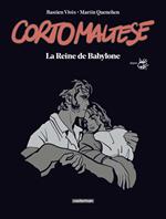 Corto Maltese - La Reine de Babylone (édition enrichie noir et blanc)