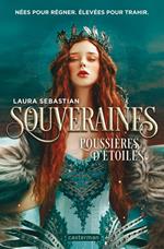 Souveraines (Tome 2) - Poussières d'étoiles