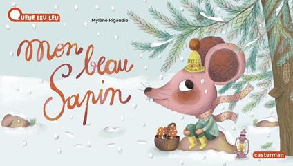 À la Queue Leu Leu (Tome 42) - Mon beau sapin - Mylène Rigaudie - ebook