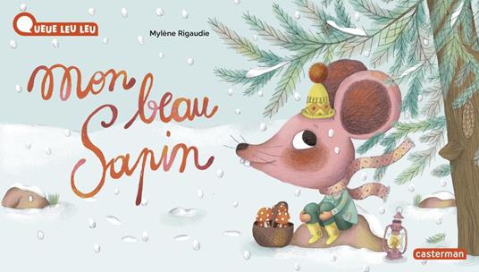 À la Queue Leu Leu (Tome 42) - Mon beau sapin - Mylène Rigaudie - ebook