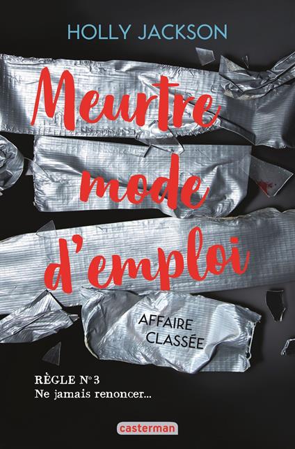 Meurtre mode d'emploi (Tome 3) - Affaire classée - Holly Jackson - ebook