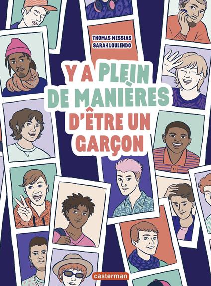 Y'a plein de manières d'être un garçon - Thomas Messias,Sarah Loulendo - ebook