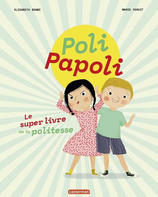 Poli Papoli - Elisabeth Brami,Marie Paruit - ebook